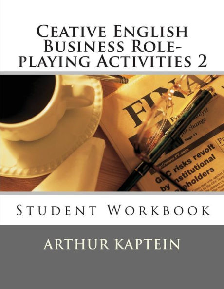 Ceative English Business Role-playing Activities 2: Student Workbook