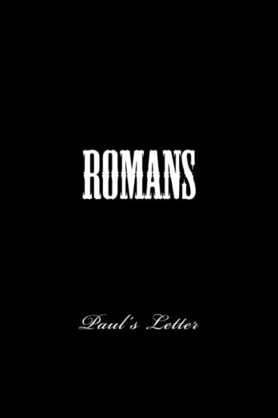 Romans: Paul's Letter