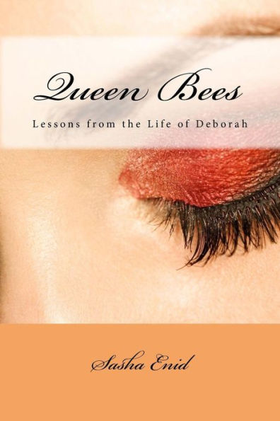 Queen Bees: Lessons from the Story of Deborah
