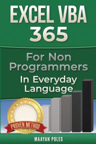 Title: Excel VBA: for Non-Programmers, Author: Maayan Poleg