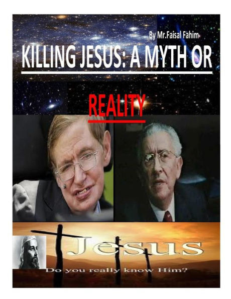 Killing Jesus: A myth or reality