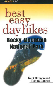 Title: Best Easy Day Hikes Rocky Mountain National Park, Author: Donna Dannen