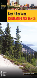 Title: Best Hikes Near Reno and Lake Tahoe, Author: Tracy Salcedo