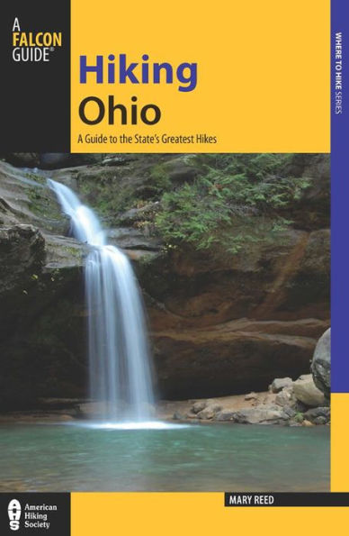 Hiking Ohio: A Guide to the State's Greatest Hikes