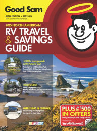 Title: 2015 Good Sam RV Travel & Savings Guide: The Must-Have RV Travel Resource!, Author: Good Sam Enterprises