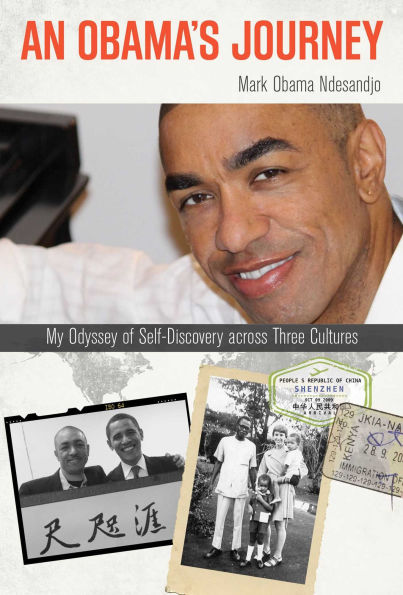 Obama's Journey: My Odyssey of Self-Discovery across Three Cultures