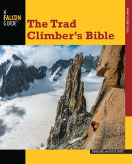 Title: Trad Climber's Bible, Author: John Long