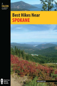 Title: Best Hikes Near Spokane, Author: Fred Barstad