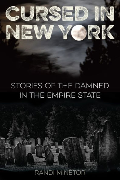 Cursed in New York: Stories of the Damned in the Empire State