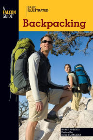 Title: Basic Illustrated Backpacking, Author: Harry Roberts