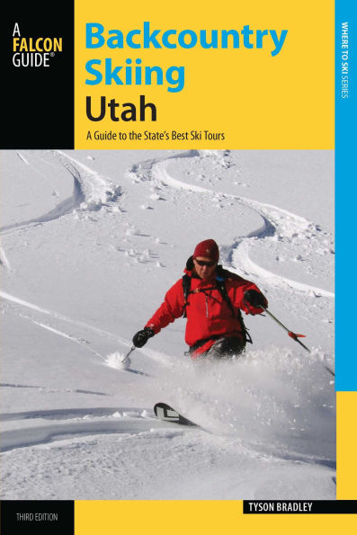 Backcountry Skiing Utah: A Guide to the State's Best Ski Tours