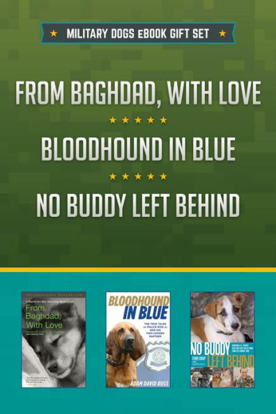Heroic Dogs eBook Bundle: Three ebooks about dogs, military dogs, and police dogs