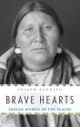 Brave Hearts: Indian Women of the Plains