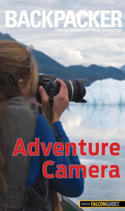 Title: Backpacker Adventure Photography, Author: Dan Bailey