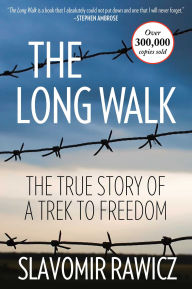 Title: Long Walk: The True Story Of A Trek To Freedom, Author: Slavomir Rawicz
