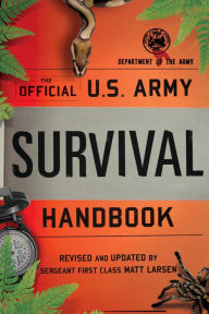 Title: U.S. Army Survival Handbook, Revised, Author: Department of the Army