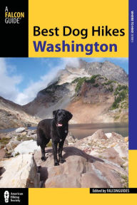 Title: Best Dog Hikes Washington, Author: FALCON GUIDES