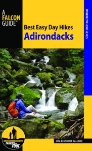 Title: Best Easy Day Hikes Adirondacks, Author: Lisa Ballard