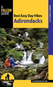 Title: Best Easy Day Hikes Adirondacks, Author: Lisa Ballard