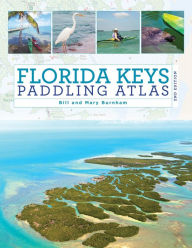 Title: Florida Keys Paddling Atlas, Author: Bill Burnham