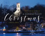 A Connecticut Christmas: Celebrating the Holiday in Classic New England Style