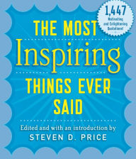 Title: The Most Inspiring Things Ever Said, Author: Steven D. Price