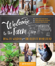 Title: Welcome to the Farm: How-to Wisdom from The Elliott Homestead, Author: Portrait / Various (W/Dvd) (2Pk)