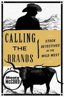 Calling the Brands: Stock Detectives Wild West