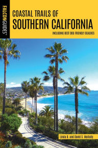 Title: Coastal Trails of Southern California: Including Best Dog Friendly Beaches, Author: Linda Mullally