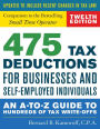 475 Tax Deductions for Businesses and Self-Employed Individuals: An A-to-Z Guide to Hundreds of Tax Write-Offs