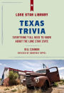 Texas Trivia: Everything Y'all Need to Know about the Lone Star State