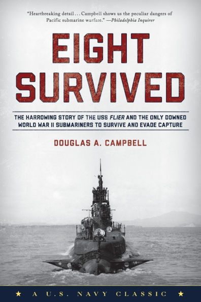 Eight Survived: The Harrowing Story Of USS Flier And Only Downed World War II Submariners To Survive Evade Capture