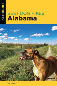 Title: Best Dog Hikes Alabama, Author: Joe Cuhaj
