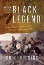 The Black Legend: George Bascom, Cochise, and the Start of the Apache Wars