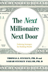 Ebook txt portugues download The Next Millionaire Next Door: Enduring Strategies for Building Wealth (English literature) 9781493052752 FB2