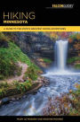 Hiking Minnesota: A Guide to the State's Greatest Hiking Adventures