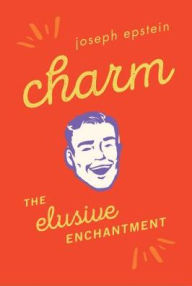 Charm: The Elusive Enchantment