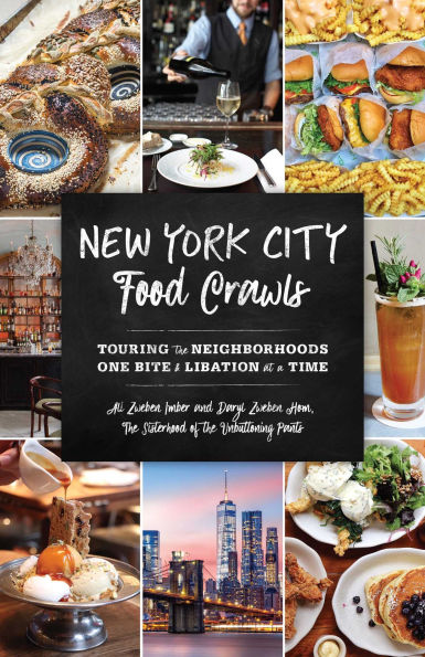 New York City Food Crawls: Touring the Neighborhoods One Bite & Libation at a Time