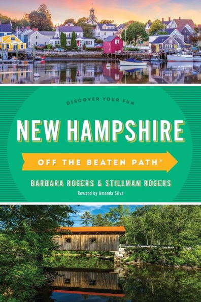 New Hampshire Off the Beaten Path®: Discover Your Fun