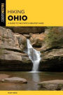 Hiking Ohio: A Guide To The State's Greatest Hikes