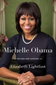 Title: Michelle Obama, Author: Elizabeth Lightfoot
