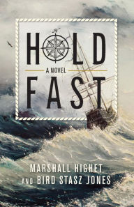 Title: Hold Fast: A Boy's Life Aloft, Author: Marshall Highet