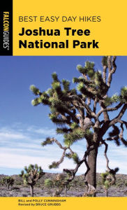 Title: Best Easy Day Hikes Joshua Tree National Park, Author: Bill Cunningham