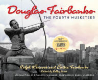 Title: Douglas Fairbanks: The Fourth Musketeer, Author: Ralph Hancock