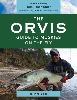 the Orvis Guide to Muskies on Fly