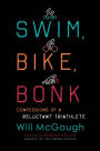Swim, Bike, Bonk: Confessions of a Reluctant Triathlete