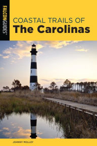 Title: Coastal Trails of the Carolinas, Author: Johnny Molloy