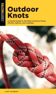 The Useful Knots Book: How to Tie the 25+ Most Practical Knots [eBook]