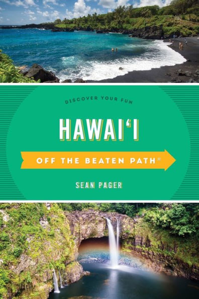 Hawaii Off the Beaten Path®: Discover Your Fun