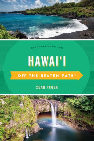 Title: Hawaii Off the Beaten Path®: Discover Your Fun, Author: Sean Pager